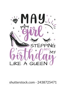 MAy Girl birthday queen design, Happy birthday quote designs