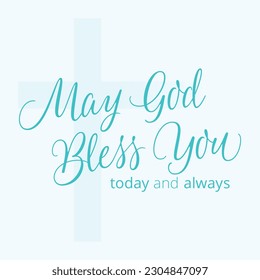 May God Bless You Today and Always Baptism Card, Invitation, Greeting, Message, Poster, Sign, Design for Social Media, Digital Invitation, Text Message Invitation