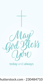 May God Bless You Today and Always Baptism Card, Invitation, Greeting, Message, Poster, Sign, Design for Social Media, Digital Invitation, Text Message Invitation