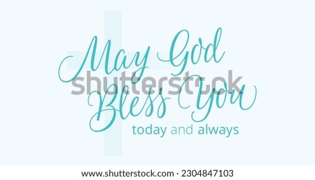 May God Bless You Today and Always Baptism Card, Invitation, Greeting, Message, Poster, Sign, Design for Social Media, Digital Invitation, Text Message Invitation
