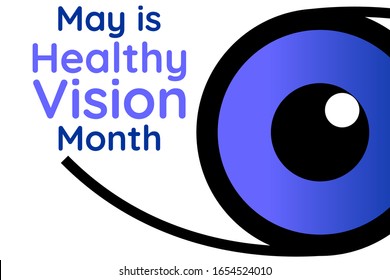 May is Healthy Vision Awareness Month. Holiday concept. Template for background, banner, card, poster with text inscription. Vector EPS10 illustration