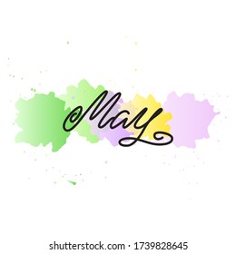 May. Illustration of handwritten winter month name on a watercolor background. Can be used for calendar, invitation or t-shirt print. Vector 8 EPS.