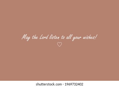 May the Lord listen to all your wishes, biblical text, religious card, beautiful banner, art, minimalist, wording design, inspirational quote, biblical verse, Psalm, Home decor, vector illustration