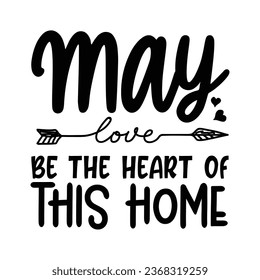 May love be the heart of this home, New Family Design Template