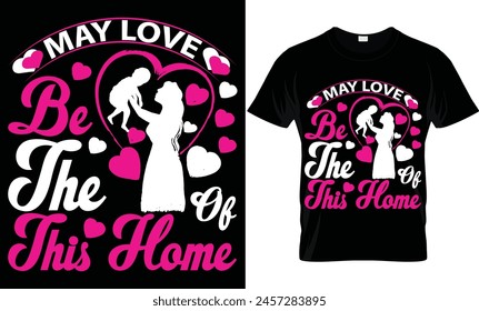 MAY LOVE BE THE OF THIS HOME