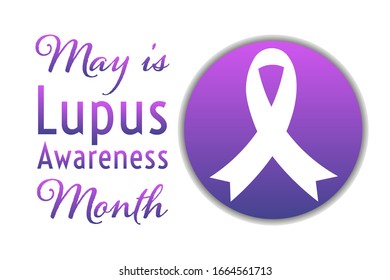 May is Lupus Awareness Month. Holiday concept. Template for background, banner, card, poster with text inscription. Vector EPS10 illustration