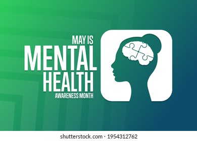 May is Mental Health Awareness Month. Holiday concept. Template for background, banner, card, poster with text inscription. Vector EPS10 illustration