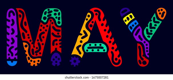 May. Multicolored bright contrast isolate inscription. Colored curves doodle letters. Spring month May for print on clothing, t-shirt, booklet, banner, flyer, card, bag. Stock vector picture.