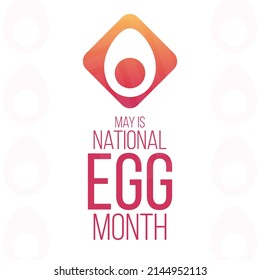 May is National Egg Month. Vector illustration. Holiday poster