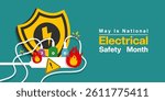 May is National Electrical Month. Shield, cable, flame and more. Great for posters, banners, social media and more. Green background.