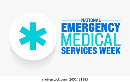 May is National EMS Week or Emergency Medical Services Week background template. Holiday concept. use to background, banner, placard, card, and poster design template with text inscription