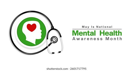 May Is National Mental Health Awareness Month. Stethoscope, human and heart. Great for posters, banners, social media and more. White background. 