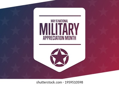 May is National Military Appreciation Month. Holiday concept. Template for background, banner, card, poster with text inscription. Vector EPS10 illustration