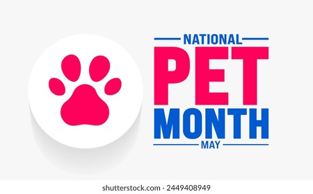 Mai ist National Pet Month Hintergrund Vorlage. Festliche Musik-Konzept. Verwenden Sie, um Hintergrund-, Banner-, Plakat-, Karten- und Poster-Design-Vorlage mit Textinschrift und Standardfarbe zu verwenden. Vektorillustration.