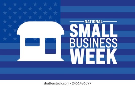 May is National Small Business Week background template. Holiday concept. use to background, banner, placard, card, and poster design template with text inscription and standard color. vector