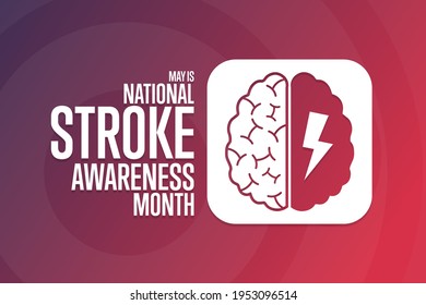 May is National Stroke Awareness Month. Holiday concept. Template for background, banner, card, poster with text inscription. Vector EPS10 illustration