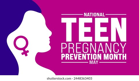 May is National Teen Pregnancy Prevention Month background template. Holiday concept. use to background, banner, placard, card, and poster design template with text inscription and standard color.
