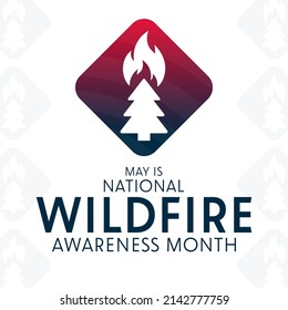 May is National Wildfire Awareness Month. Vector illustration. Holiday poster