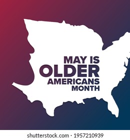 May is Older Americans Month. Holiday concept. Template for background, banner, card, poster with text inscription. Vector EPS10 illustration