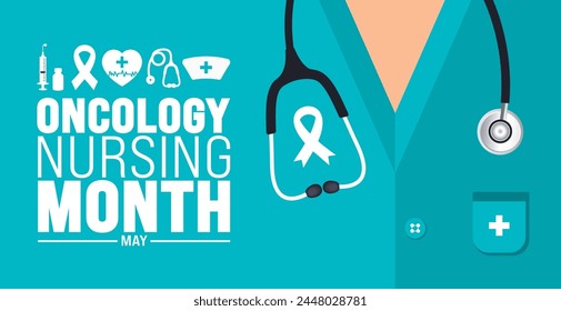 May is Oncology Nursing Month background template. Holiday concept. use to background, banner, placard, card, and poster design template with text inscription and standard color. vector illustration.