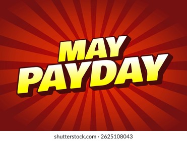 May payday. Text effect design for promotional ads or social media needs about payday. yellow colors