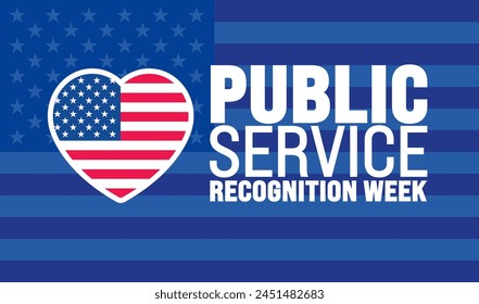 May is Public Service Recognition Week background template. Holiday concept. use to background, banner, placard, card, and poster design template with text inscription and standard color. vector