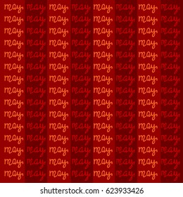 May. Red. Vector background. Pattern.