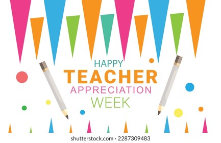 May is Teacher Appreciation Week. Template for background, banner, card, poster. Vector illustration.