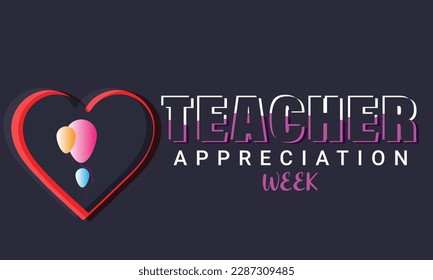 May is Teacher Appreciation Week. Template for background, banner, card, poster. Vector illustration.