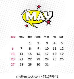May: Wall Monthly Calendar for the year 2018. Week starts from Sunday. Vector Pop Art style design, ready to print.