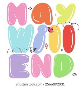 May Will End, Design Custom Text Font Hand drawn