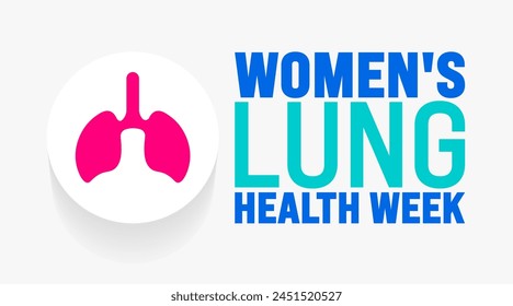 May Women's Lung Health Week background template. Holiday concept. use to background, banner, placard, card, and poster design template with text inscription and standard color. vector illustration.