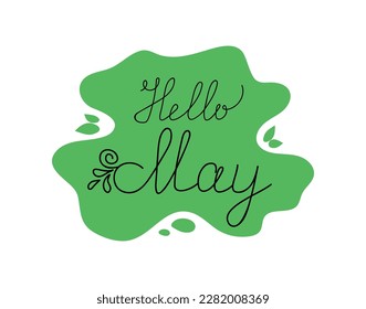 May word. The slogan Hello May.  The month of spring. May conceptual text with leaves. Vector illustration of May handwritten text for poster, postcard, banner, template design. 