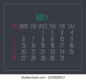 May year 2019 plain contemporary vector monthly calendar. Week starting from Sunday. Modern design over dark gray background.