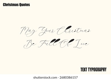 Que Tus Navidades Estén Llenas De Amor Navidades Tipografía Texto Diciendo