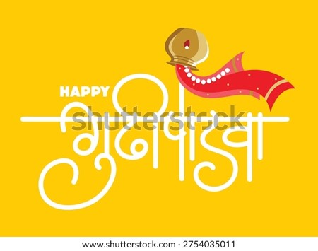 May your days be filled with success and prosperity, Happy Gudi Padwa