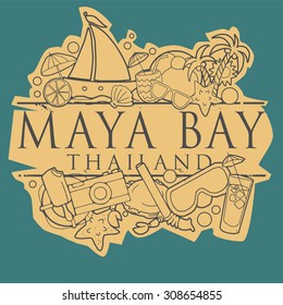 Maya Bay, Thailand beach hand drawn sign with text and various summer holiday objects, vector illustration 
