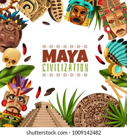 Maya civilization cartoon frame with chichen itza pyramid mayan calendar masks and accessories of ancient aztecs vector illustration