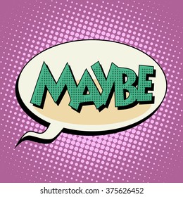 maybe retro comic bubble book style text