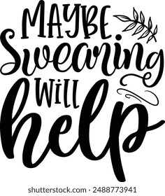 Maybe swearing will help design