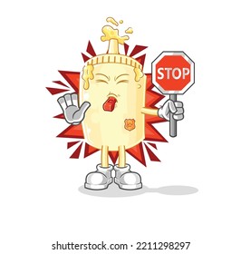 The Mayonnaise Holding Stop Sign. Cartoon Mascot Vector