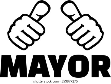 Mayor with thumbs. T-Shirt design.