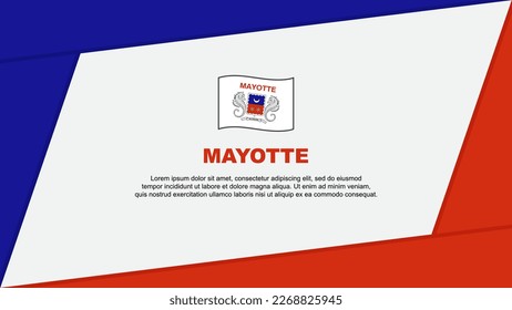 Mayotte Flag Abstract Background Design Template. Mayotte Independence Day Banner Cartoon Vector Illustration. Mayotte Banner