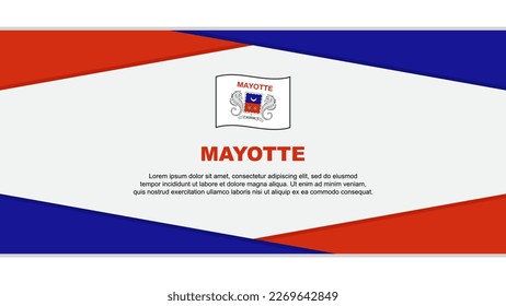 Mayotte Flag Abstract Background Design Template. Mayotte Independence Day Banner Cartoon Vector Illustration. Mayotte Vector