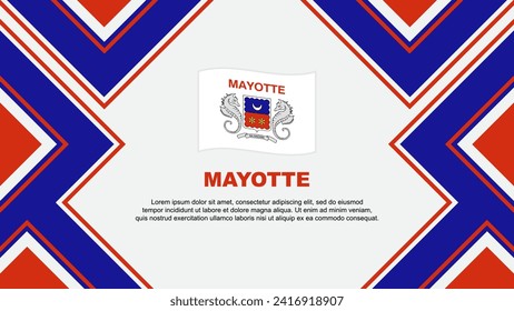 Mayotte Flag Abstract Background Design Template. Mayotte Independence Day Banner Wallpaper Vector Illustration. Mayotte Vector