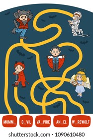 Maze game for children. Find the way from the picture to its title and add the missing letters. Set of Halloween characters