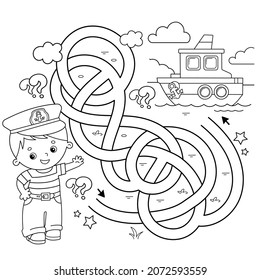 Maze or Labyrinth Game. Puzzle. Tangled road. Coloring Page Outline Of cartoon sailor next to the ship. Profession. Coloring book for kids. Coloring book for kids.