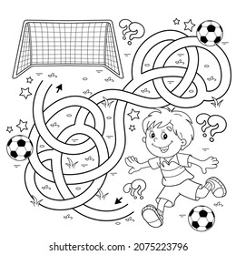 Maze or Labyrinth Game. Puzzle. Tangled road. Coloring Page Outline Of cartoon boy with soccer ball. Football. Sport activity. Coloring book for kids.