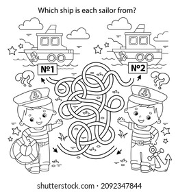 Maze or Labyrinth Game. Puzzle. Tangled road. Coloring Page Outline Of cartoon sailors next to the ship. Profession. Coloring book for kids. Coloring book for kids.