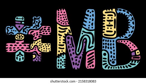 MB Hashtag. Multicolored bright isolate curves doodle letters. Hashtag #MB is abbreviation for the Canadian Manitoba for social network, Canada web resource, mobile apps.